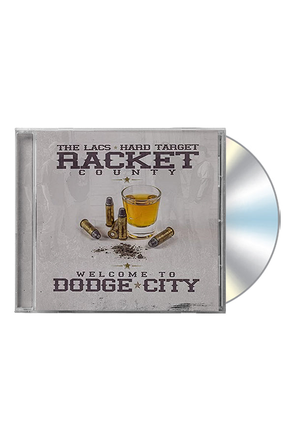 Racket County - Welcome To Dodge City CD