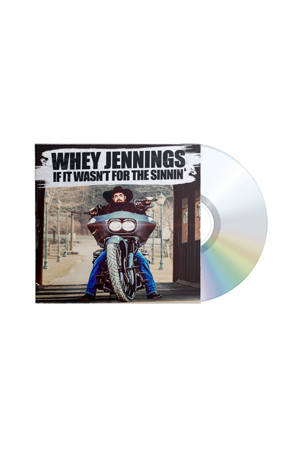 Whey Jennings - If It Wasn't For The Sinnin' CD